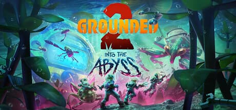 Titelbild von Grounded 2